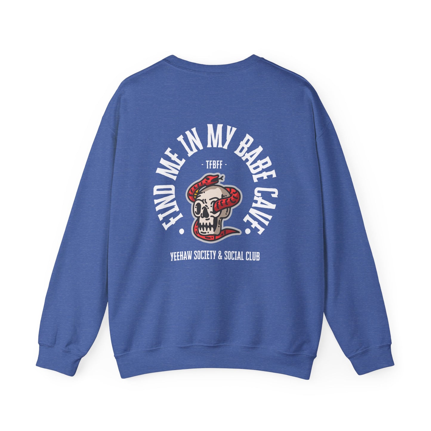 Babe Cave Crewneck Sweatshirt