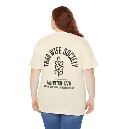 Trad Wife Society Tee